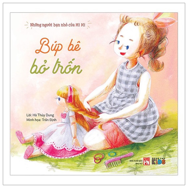 những người bạn nhỏ của mimi - búp bê bỏ trốn