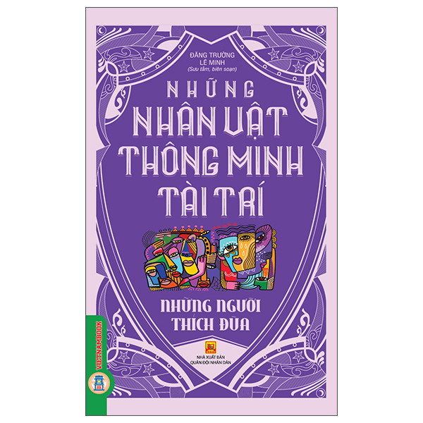 Những Nhân Vật Thông Minh Tài Trí - Những Người Thích Đùa