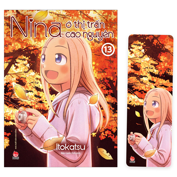 nina ở thị trấn cao nguyên - tập 13 - tặng kèm bookmark