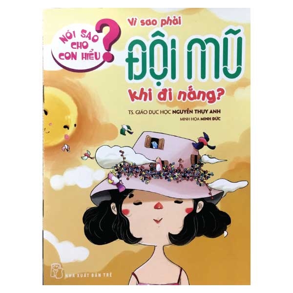 nói sao cho con hiểu: vì sao phải đội mũ khi đi nắng