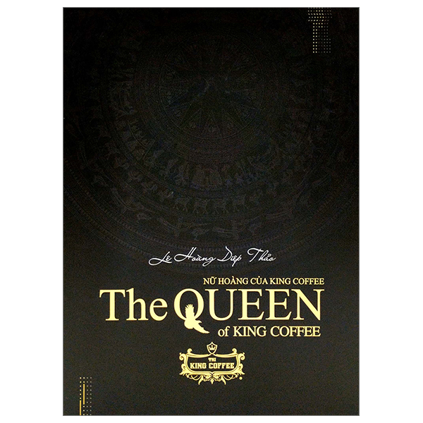 nữ hoàng của king coffee - the queen of king coffee (bản có box)