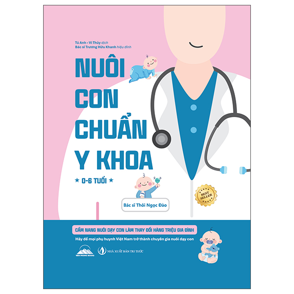 Nuôi Con Chuẩn Y Khoa - 0-6 Tuổi