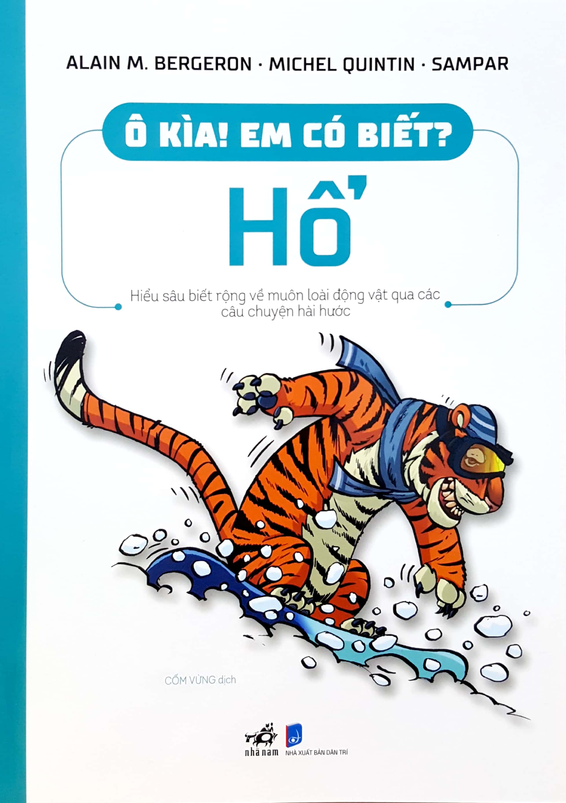 ô kìa! em có biết? hổ