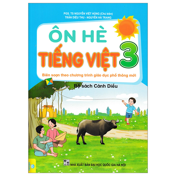 Ôn Hè Tiếng Việt 3 (Cánh Diều) (Biên Soạn Theo Chương Trình Giáo Dục Phổ Thông Mới)