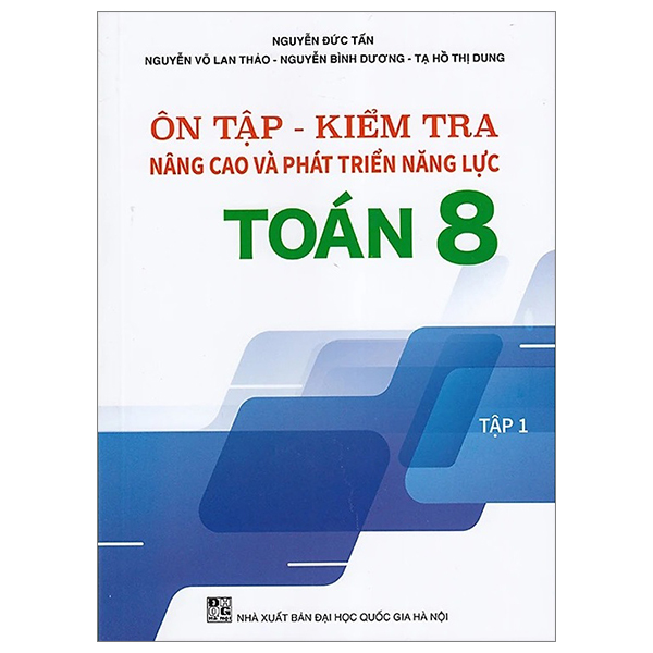 ôn tập-kiểm tra nâng cao và phát triển năng lực toán 8 - tập 1