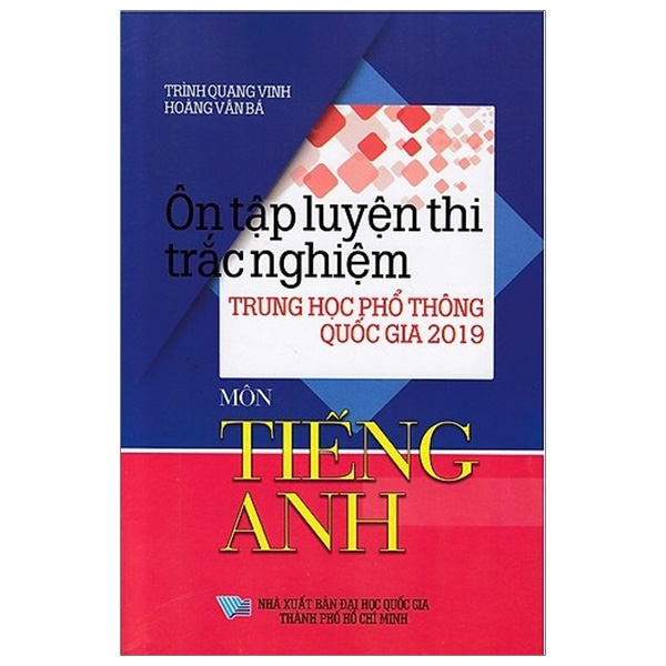 ôn tập luyện thi trắc nghiệm thpt quốc gia 2019 - môn tiếng anh