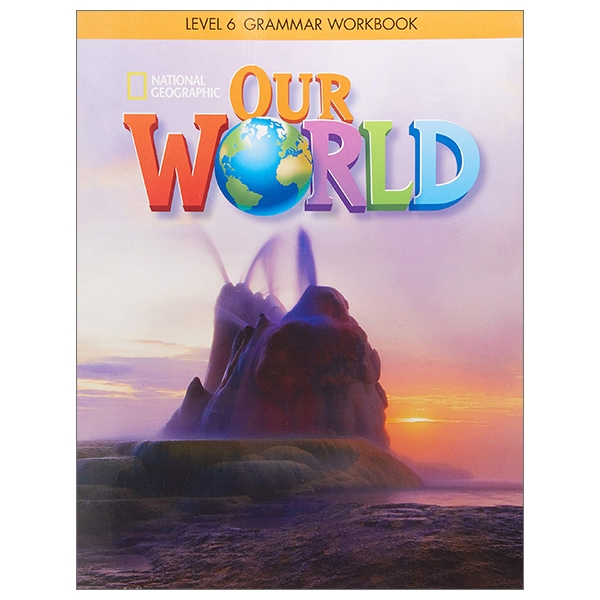 our world 6: grammar workbook