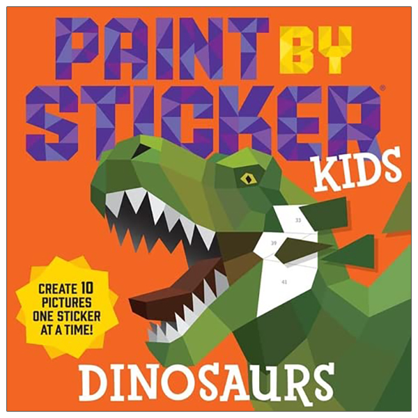 Paint By Sticker Kids: Dinosaurs: Create 10 Pictures One Sticker At A Time!