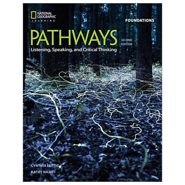 pathways: listening, speaking, and critical thinking foundations, 2nd student edition + online workbook