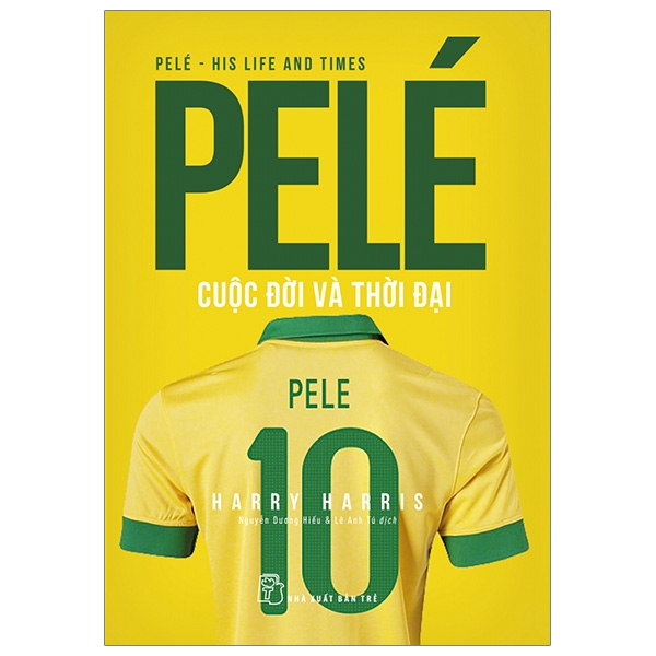 pele cuộc đời và thời đại