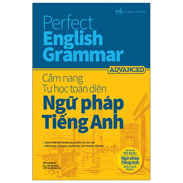 perfect english grammar - cẩm nang tự học toàn diện ngữ pháp tiếng anh - advanced