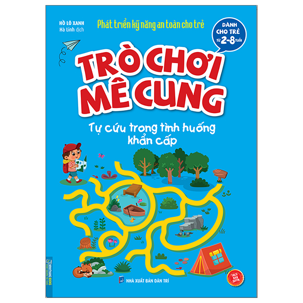 phát triển kỹ năng an toàn dành cho trẻ - trò chơi mê cung - tự cứu trong tình huống khẩn cấp (từ 2 - 8 tuổi)