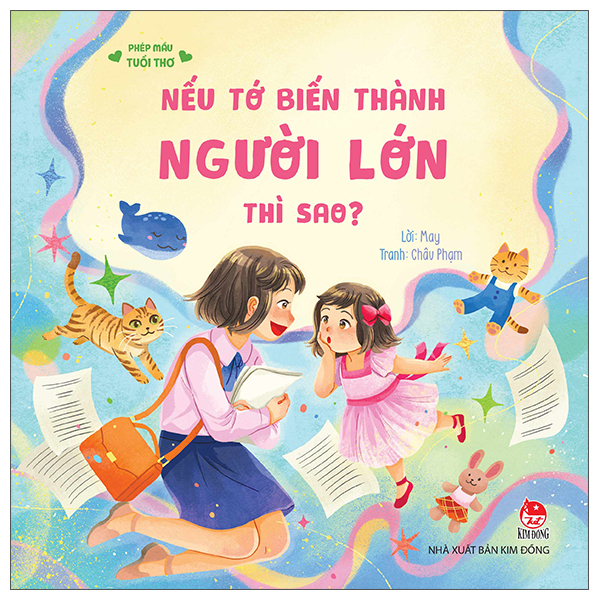 Phep Mau Tuoi Tho - Neu To Bien Thanh Nguoi Lon Thi Sao?