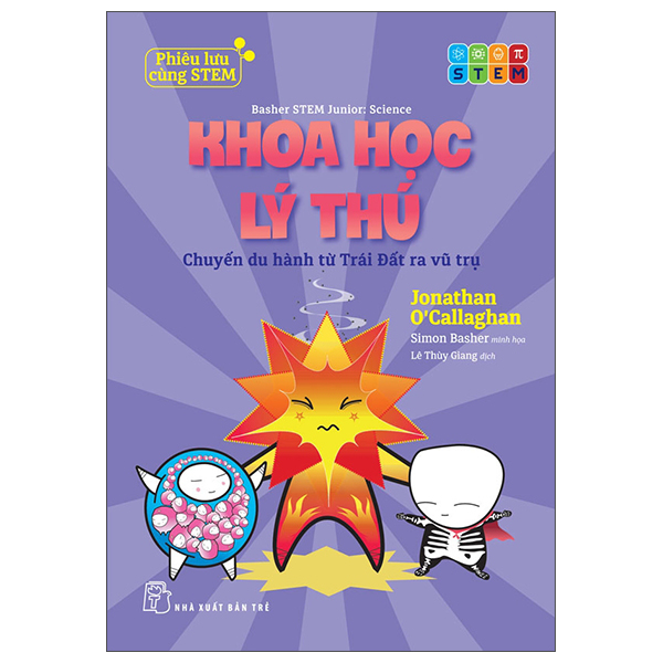 Phieu Luu Cung STEM - Khoa Hoc Ly Thu - Chuyen Du Hanh Tu Trai Dat Ra Toi Vu Tru