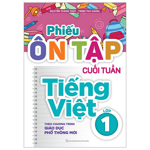 Phiếu Ôn Tập Cuối Tuần Tiếng Việt Lớp 1 (Tái Bản 2026)
