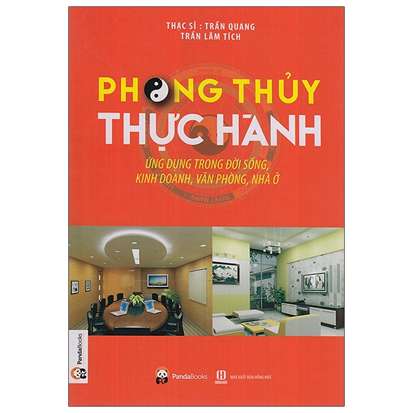 phong thủy thực hành ứng dụng trong đời sống, kinh doanh, văn phòng, nhà ở (tái bản 2023)