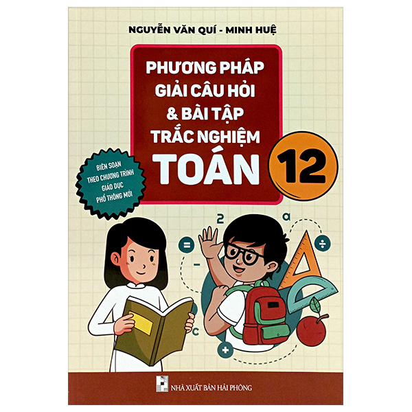 phương pháp giải câu hỏi và bài tập trắc nghiệm toán 12