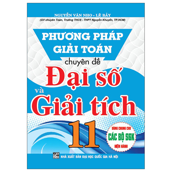 Phương Pháp Giải Toán Chuyên Đề Đại Số Và Giải Tích 11