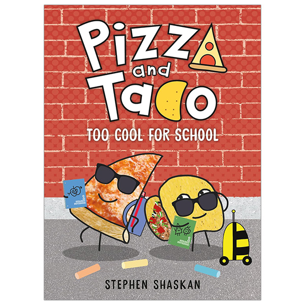 pizza and taco - too cool for school