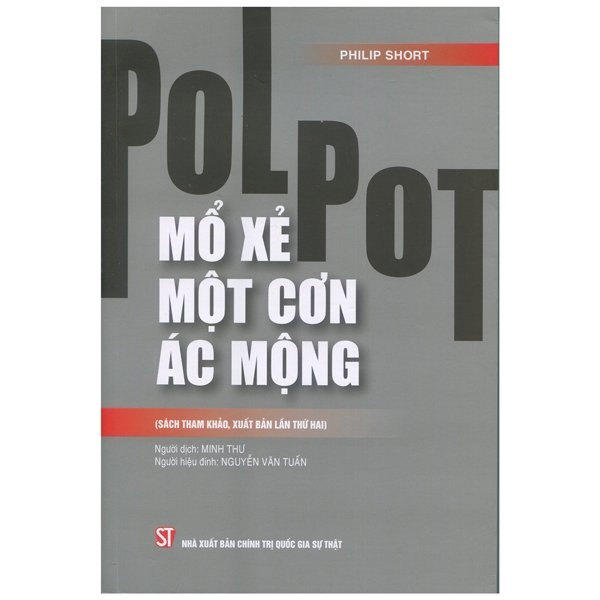 pol pot: mổ xẻ một cơn ác mộng (sách tham khảo, xuất bản lần thứ hai)