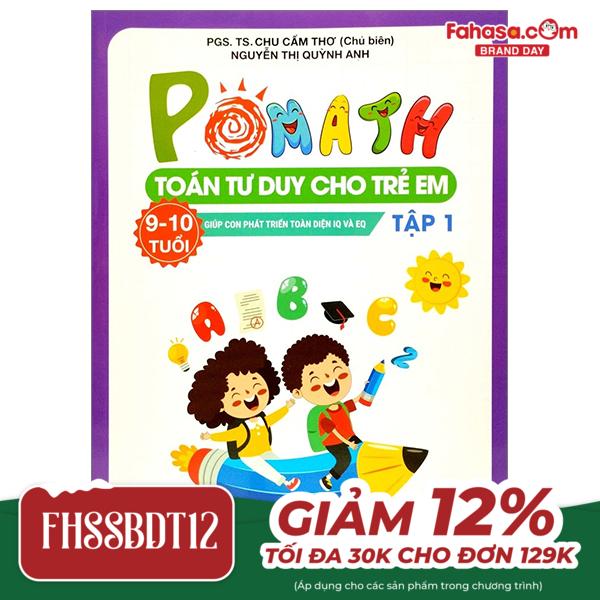 pomath - toán tư duy cho trẻ em 9-10 tuổi - tập 1