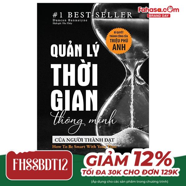 quản lý thời gian thông minh của người thành đạt: bí quyết thành công của triệu phú anh