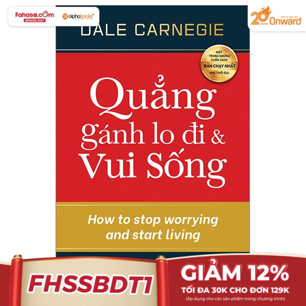 quẳng gánh lo đi và vui sống