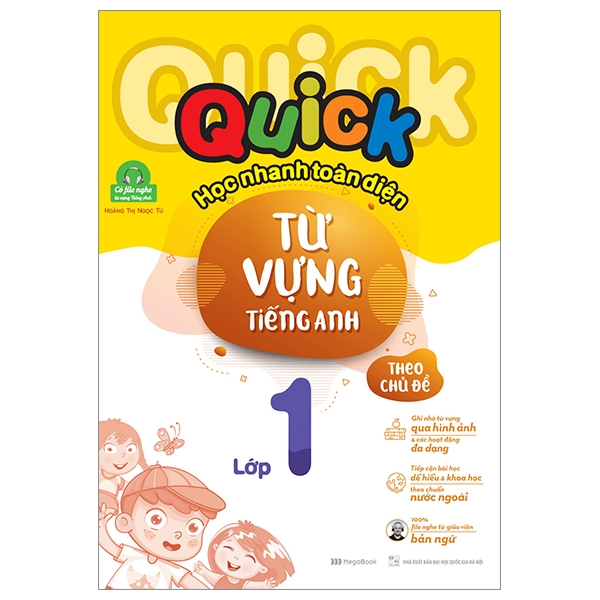 quick quick học nhanh toàn diện từ vựng tiếng anh theo chủ đề - lớp 1 (tái bản)