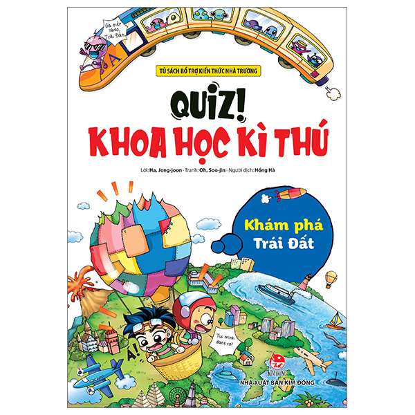 quiz! khoa học kì thú - khám phá trái đất (tái bản 2024)