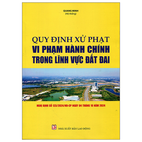 Quy Dinh Xu Phat Vi Pham Hanh Chinh Trong Linh Vuc Dat Dai