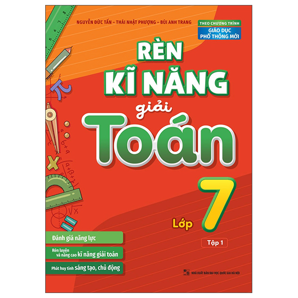 Rèn Kĩ Năng Giải Toán Lớp 7 - Tập 1 (Tái Bản 2026)