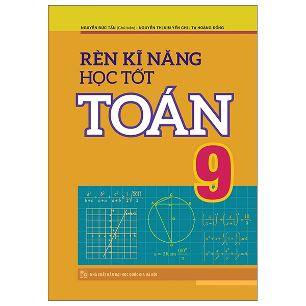 rèn kĩ năng học tốt toán 9 (tái bản)