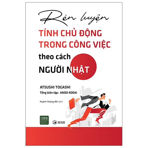 rèn luyện tính chủ động trong công việc theo cách người nhật