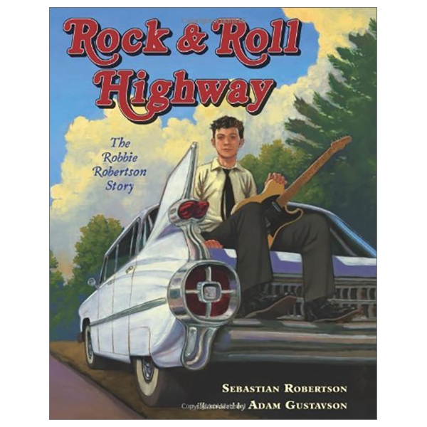 rock and roll highway: the robbie robertson story