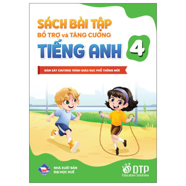 Sách Bài Tập Bổ Trợ Và Tăng Cường - Tiếng Anh 4