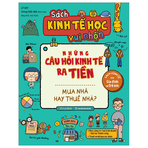 sách kinh tế học vui nhộn - những câu hỏi kinh tế ra tiền - mua nhà hay thuê nhà?