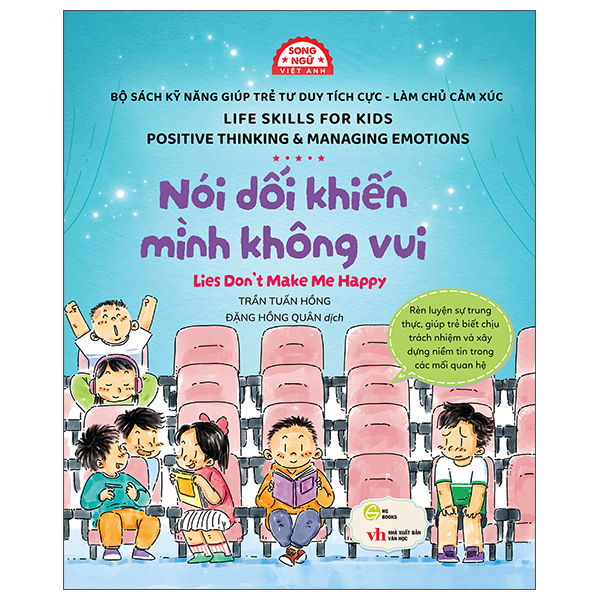 Sách Kỹ Năng Giúp Trẻ Tư Duy Tích Cực-Làm Chủ Cảm Xúc - Nói Dối Khiến Mình Không Vui - Lies Don’t Make Me Happy