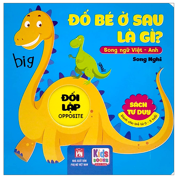 sách tư duy - đố bé ở sau là gì? - đối lập (song ngữ việt - anh)