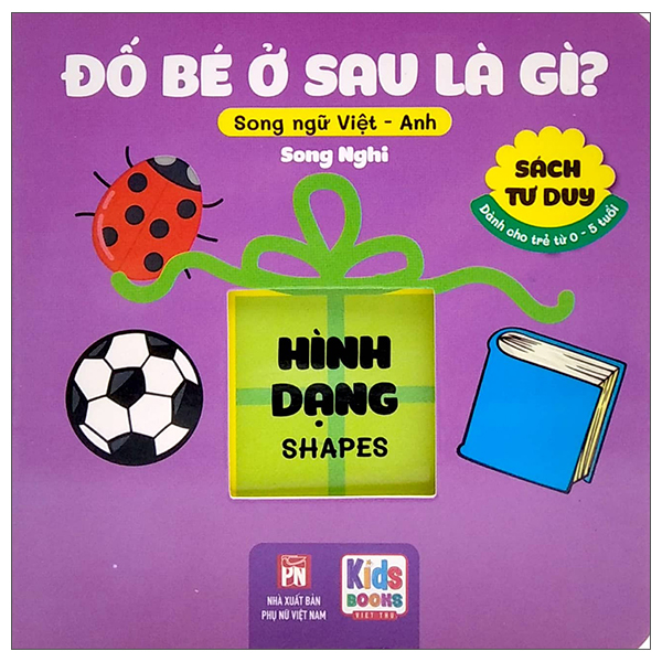 sách tư duy - đố bé ở sau là gì? - hình dạng (song ngữ việt - anh)