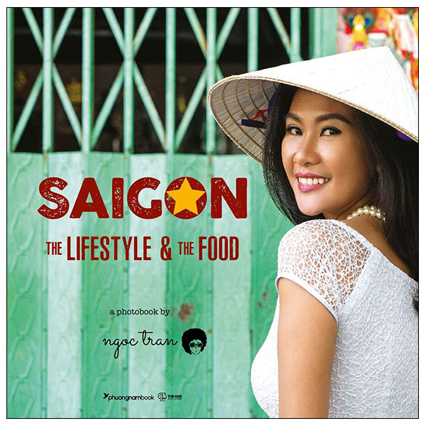 saigon - the lifestyle and the food