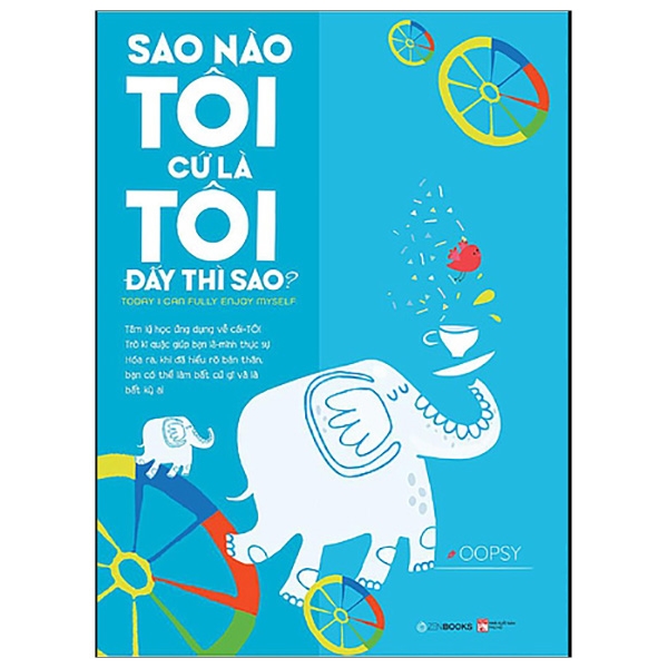 sao nào tôi cứ là tôi đấy thì sao ?