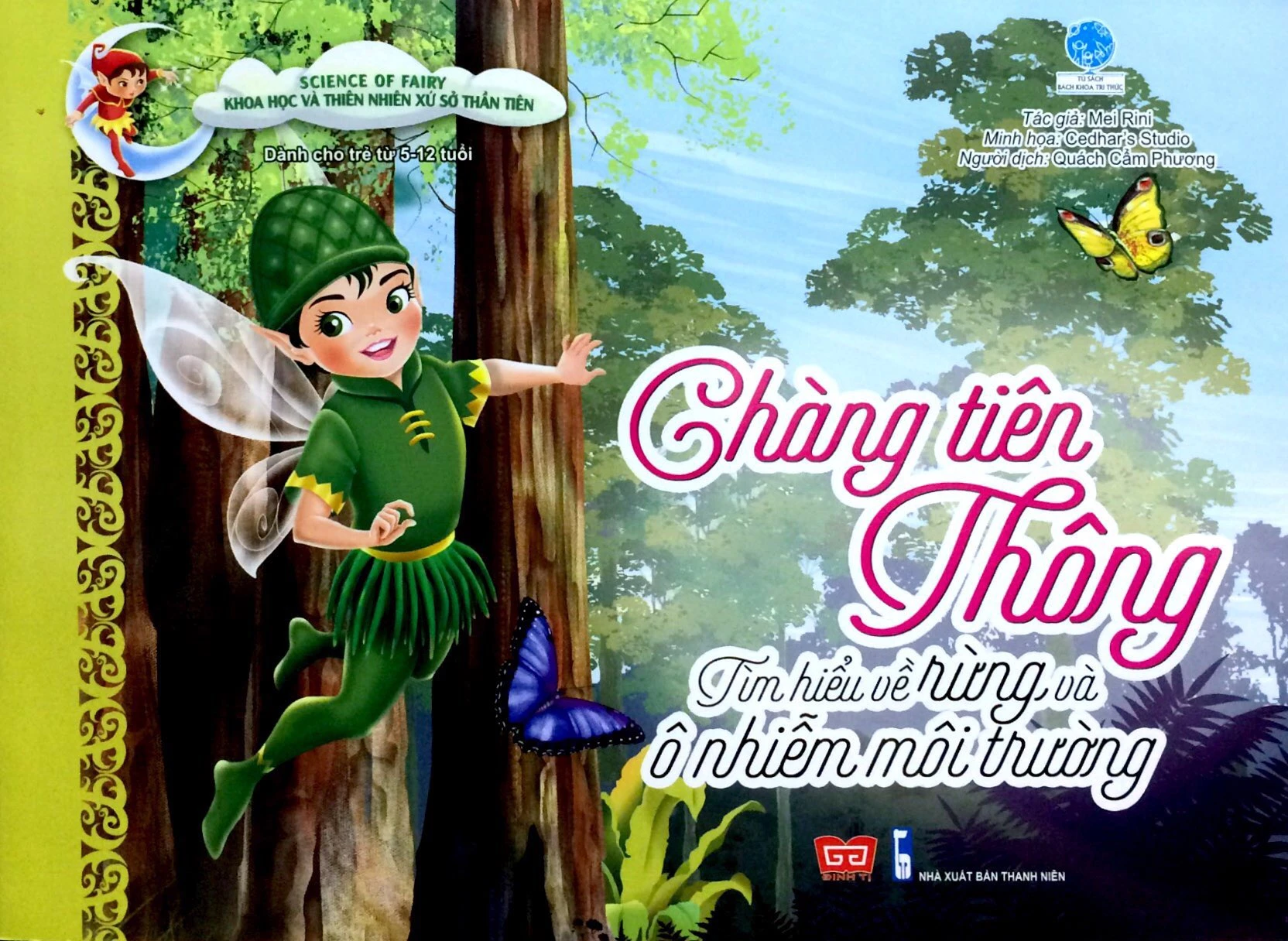 science of fairy - khoa học và thiên nhiên xứ sở thần tiên - chàng tiên thông- tìm hiểu về rừng và ô nhiễm môi trường