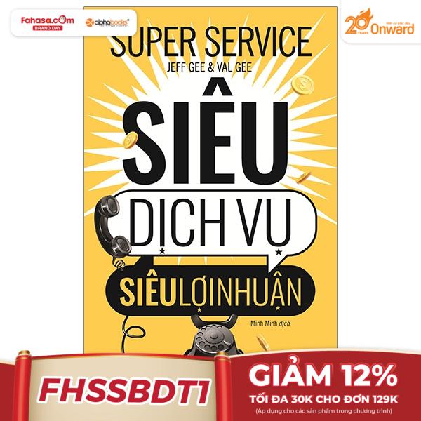 siêu dịch vụ, siêu lợi nhuận