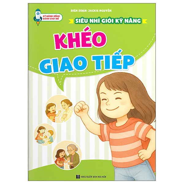 Sieu Nhi Gioi Ky Nang - Kheo Giao Tiep