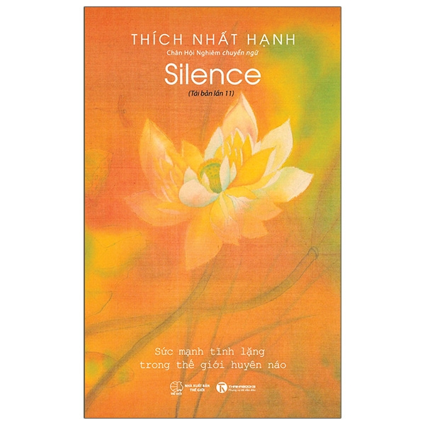 Silence - Tinh Lang - Suc Manh Tinh Lang Trong The Gioi Huyen Ao (Tai Ban 2025)