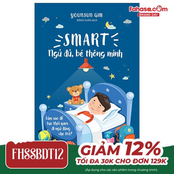 smart - ngủ đủ, bé thông minh - làm sao để tạo thói quen đi ngủ đúng cho trẻ?
