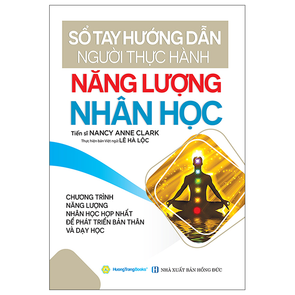 Sổ Tay Hướng Dẫn Người Thực Hành - Năng Lượng Nhân Học