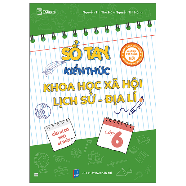 Sổ Tay Kiến Thức Khoa Học Xã Hội-Lịch Sử-Địa Lí Lớp 6