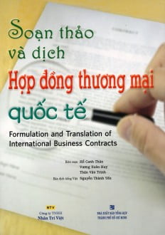 soạn thảo và dịch hợp đồng thương mại quốc tế (tái bản 2015)