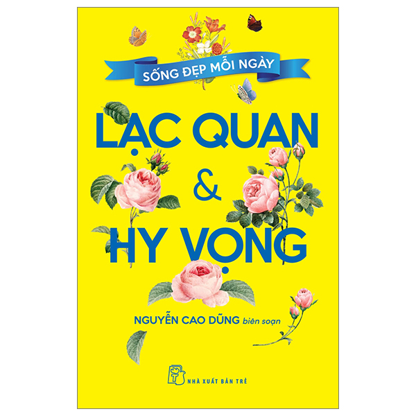 sống đẹp mỗi ngày - lạc quan và hy vọng